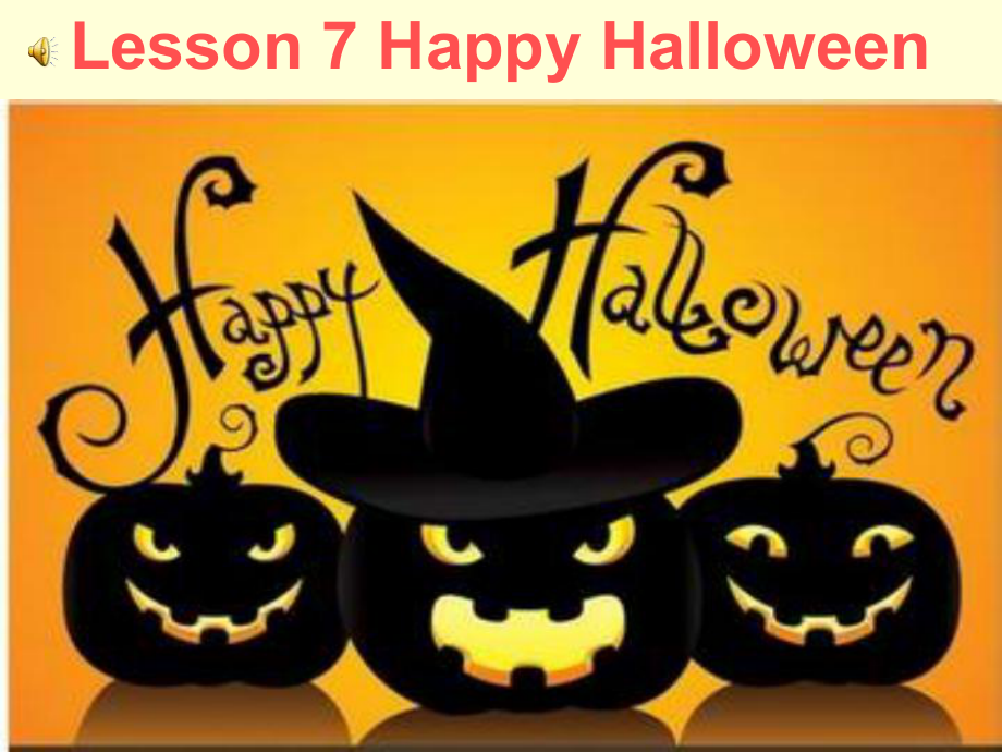 川教版英語(yǔ)六上Lesson 7 Happy Halloween課件2_第1頁(yè)