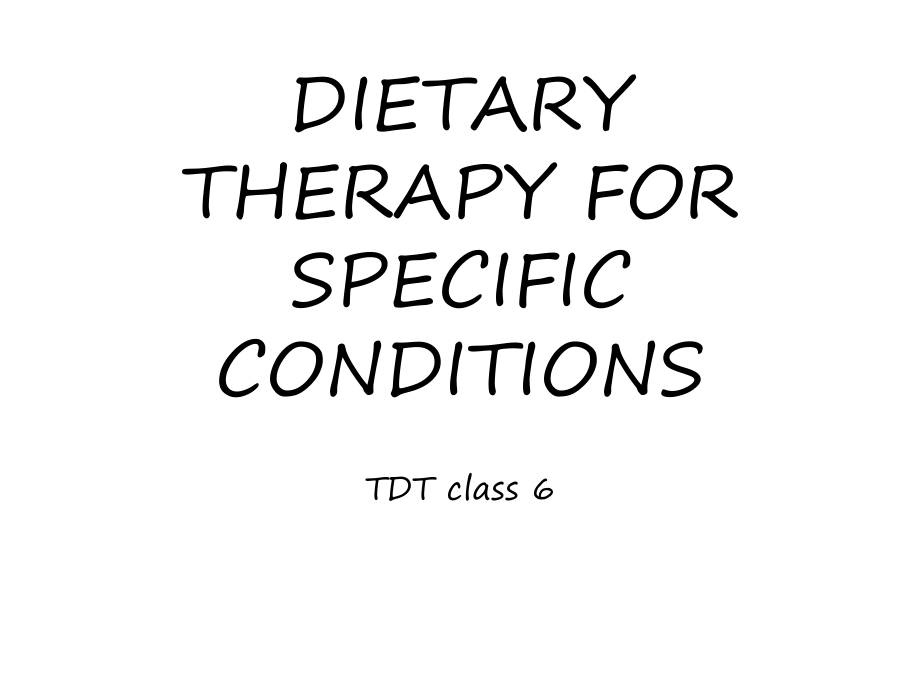 DIETARYTHERAPYFORSPECIFICCONDITIONS：在特定条件下的饮食疗法_第1页