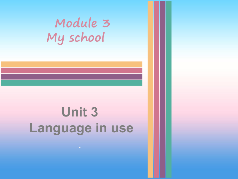 七年级英语上册Module3MyschoolUnit3Languageinuse同步习题课件新版外研版_第1页