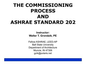 THECOMMISSIONINGPROCESSANDASHRAESTANDARD调试过程和ASHRAE标准PPT141