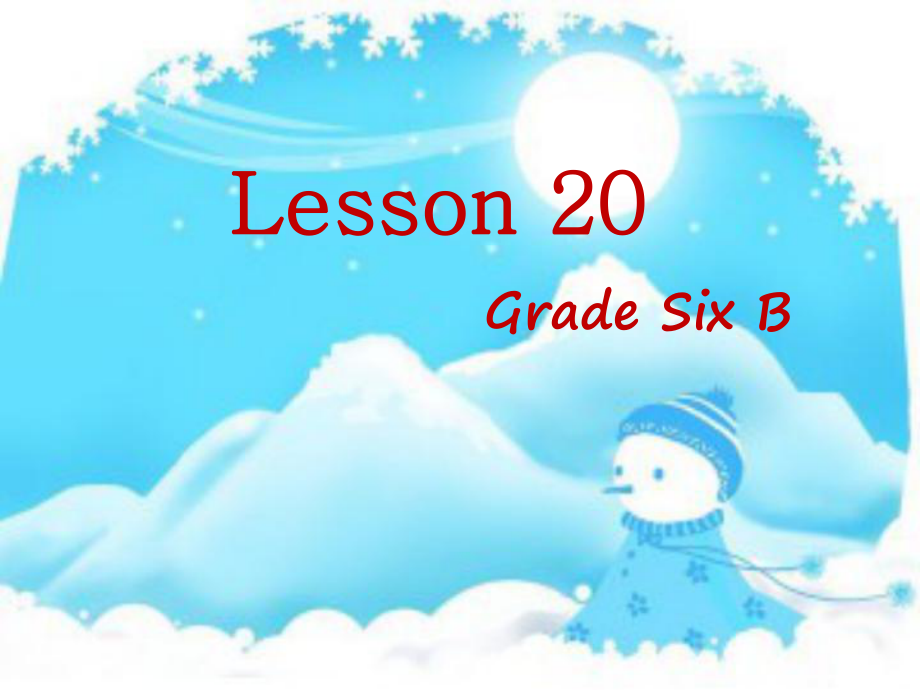 人教精通版英語(yǔ)六上Unit 4January is the first monthLesson 20課件_第1頁(yè)