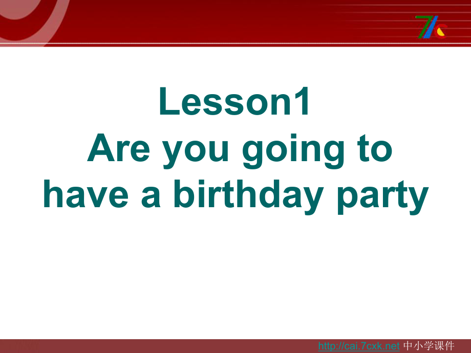 科普版英語六上Lesson 1Are you going to have a birthday party課件1_第1頁