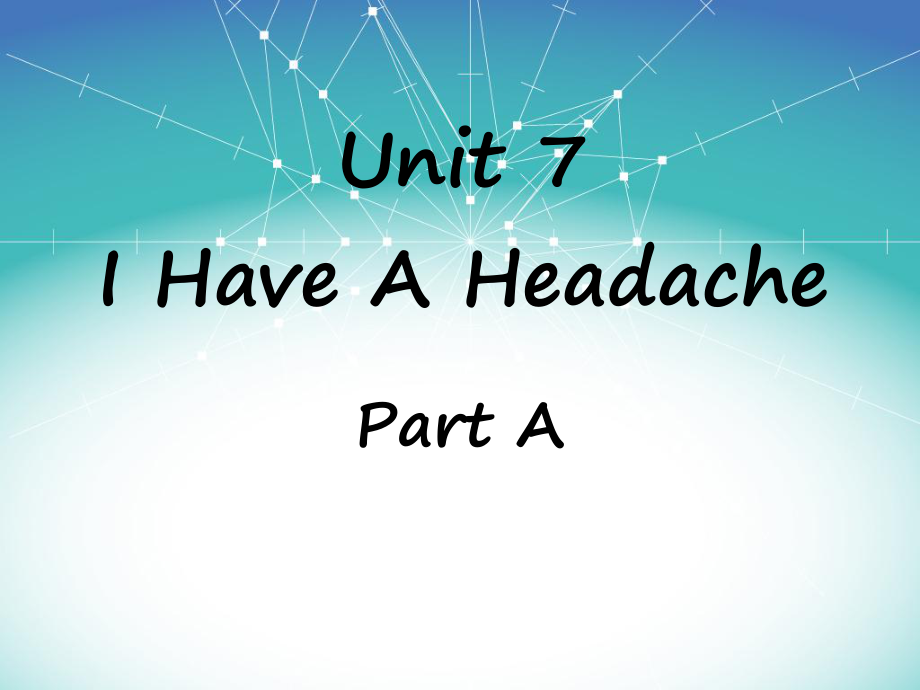 陜旅版英語五年級下冊 Unit 7 I Have a Headache Part A 1PPT課件_第1頁