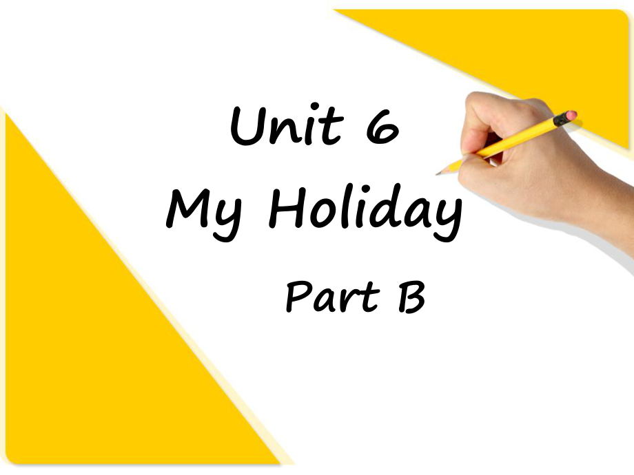 陜旅版英語五年級下冊 Unit 6 My Holiday Part B 1PPT課件_第1頁