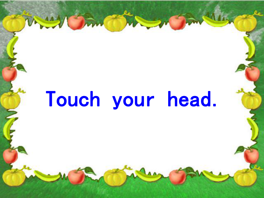 三年級英語上冊 Unit 10 Touch your head課件 湘少_第1頁