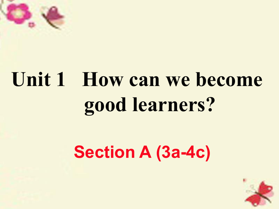 （江西專用）秋九年級英語全冊 Unit 1 How can we become good learners（第2課時）Section A（3a-4c）作業(yè)課件 （新）人教新目標_第1頁