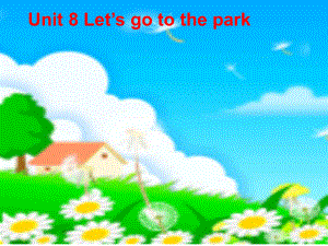 牛津蘇教三上Unit8 Let’s go to the park(第三課時)ppt課件