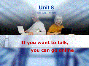 高教版中職英語基礎模塊 第2冊Unit 8If you want to talk you can go onlineppt課件3