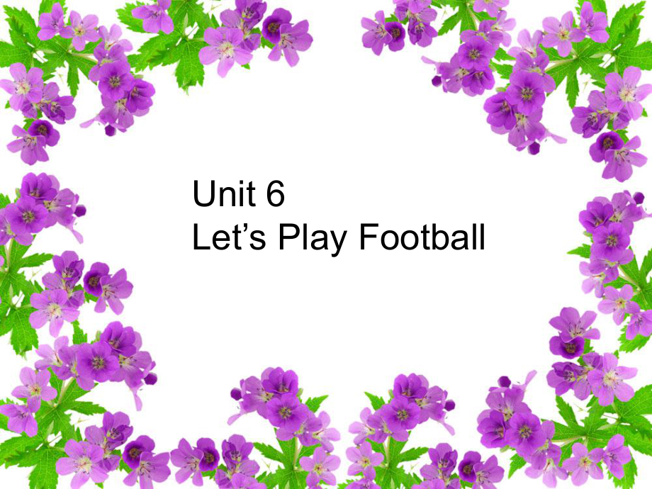 重大版英語三年級下冊Unit 6Let’s Play footballppt課件2_第1頁