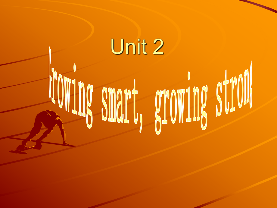 牛津上海版英語七下Unit 2 Growing smart, growing trongppt課件_第1頁