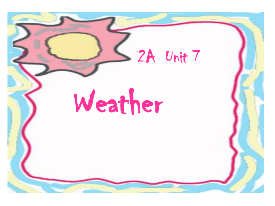 牛津沪教二上Unit 7 Weatherppt课件之二_第1页