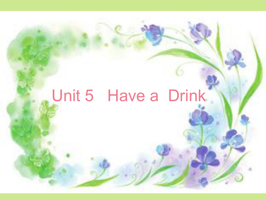 重大版英語三年級下冊Unit 5Have a drinkppt課件1_第1頁