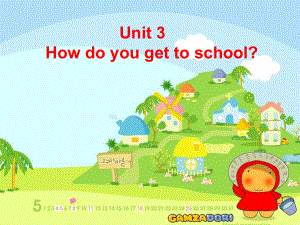 Unit+3+How+do+you+get+to+school_Section+A（共27张PPT）