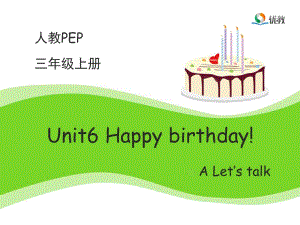 Unit6_Happy_birthday！第1课时教学课件