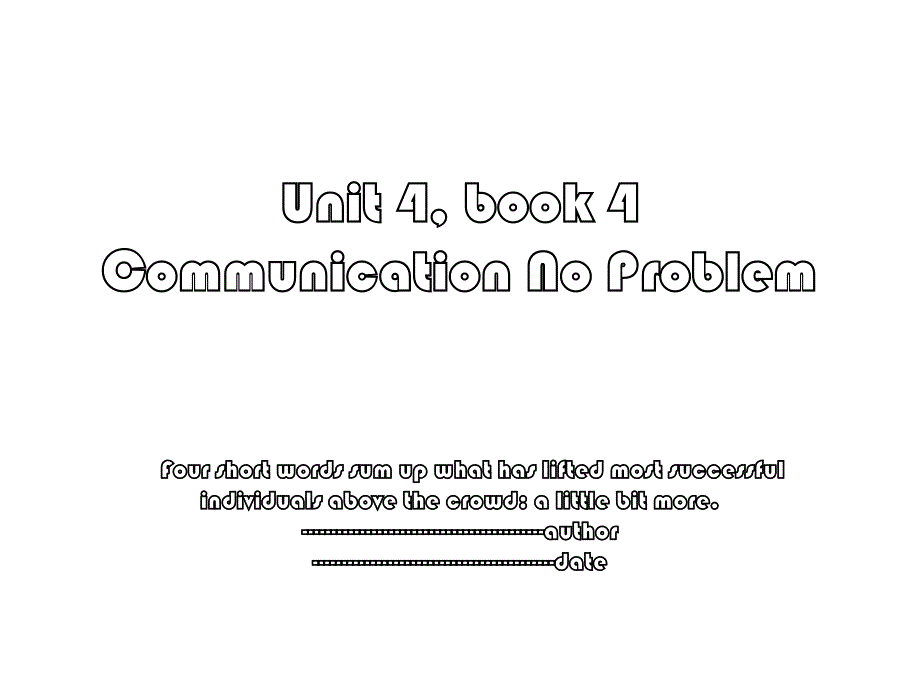 Unit 4, book 4 Communication No Problem_第1页