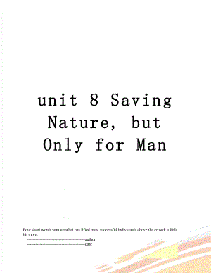 unit 8 Saving Nature, but Only for Man