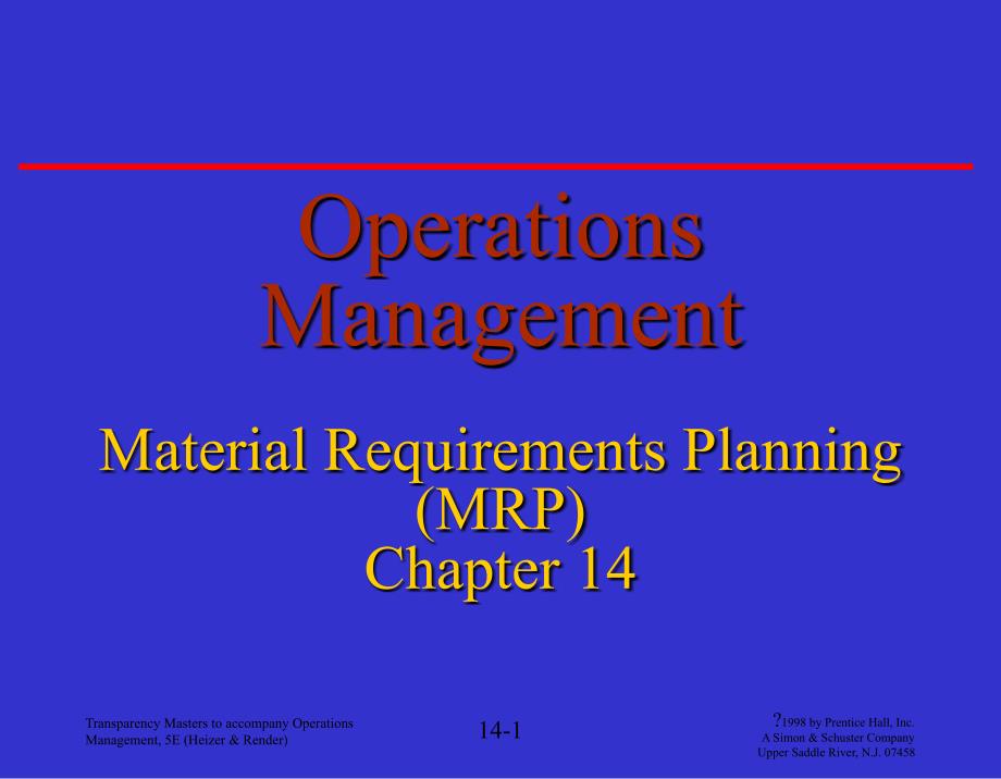 PPT14MaterialRequirementsPlanningMRP运营管理_第1页