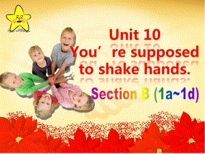 人教版九年级英语上册Unit-10同步教学ppt课件第三课时-Section-B(1a-1d)