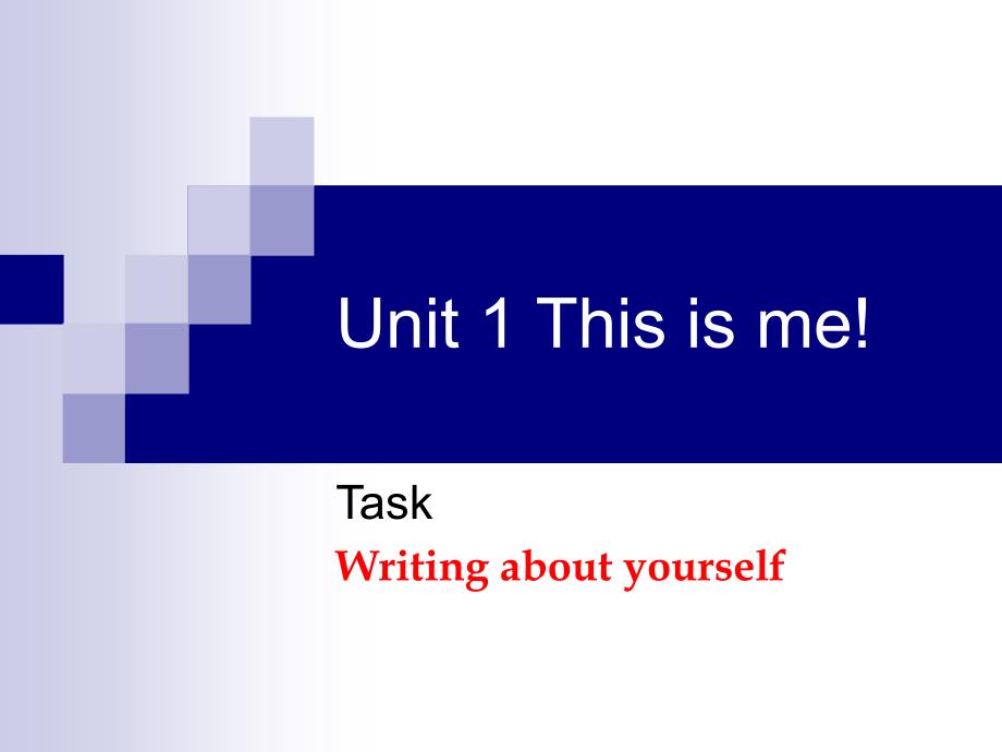 Unit1Task课件_第1页