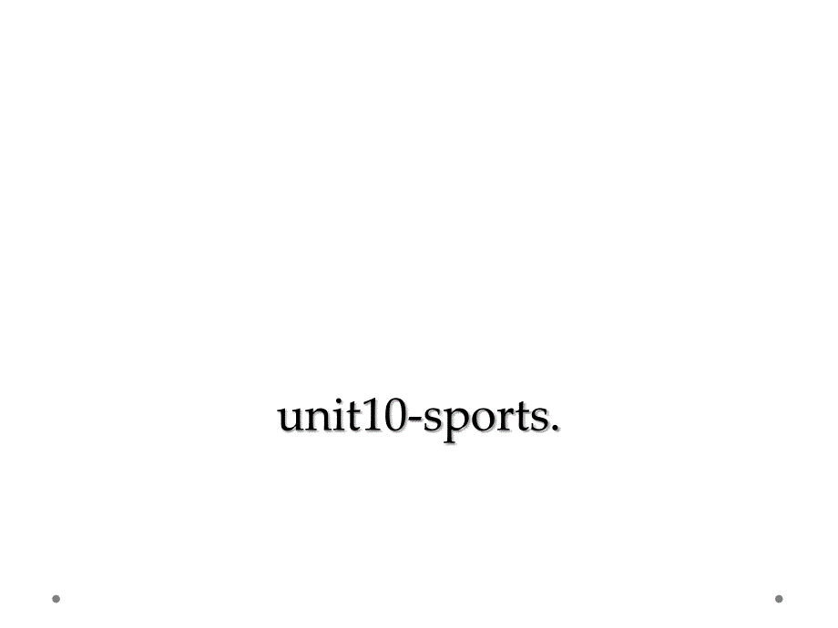 unit10-sports._第1页