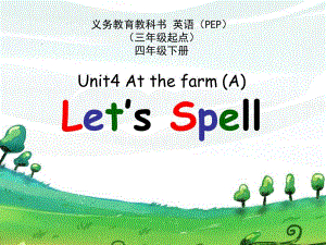 Unit4-At-the-farm-let's-spell