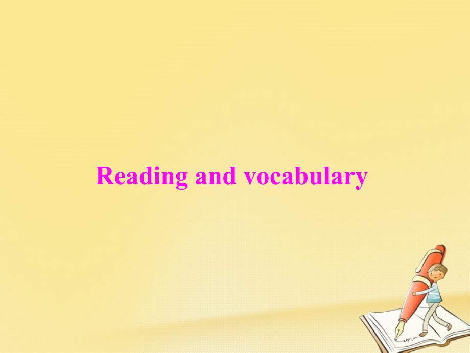 高中英语Module4FineArtsWesternChineseandPopArtsReadingandvocabulary课件外研版必修2_第1页