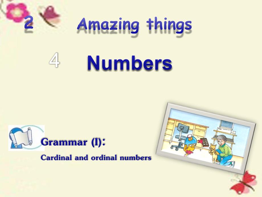 八年级英语上册-Module-2-Amazing-things-Unit-4-Numbers-Gra课件_第1页