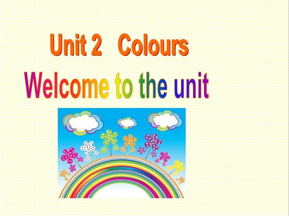 译林牛津版英语九年级上册Unit2-Colours-Welcome-to-the-unit公开课ppt课件_第1页