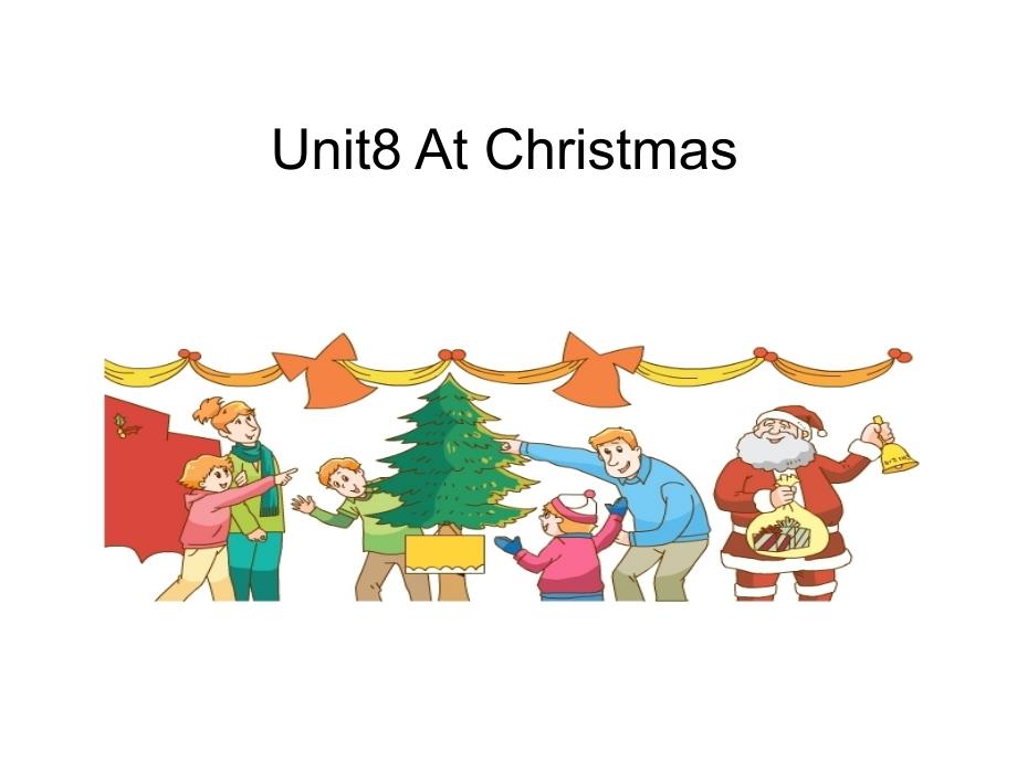 Unit8-At-Christmas课件_第1页