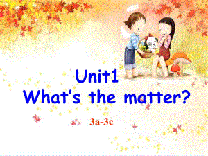 Unit1What27sthemattersectionA3a3c课件