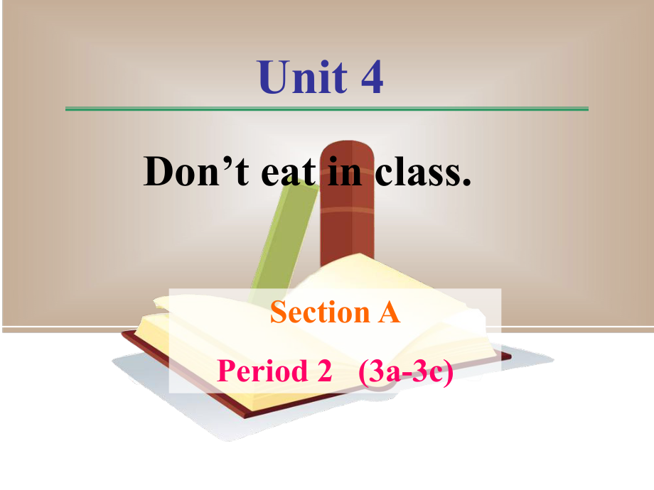 2013年新版七年级下Unit4SectionA(3a-3c)课件_第1页