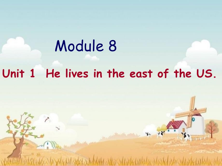 四年级英语下册Module8unit1helivesintheeastoftheus课件2外研版一起_第1页