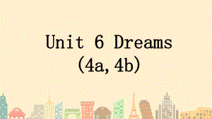 五年級上冊英語課件-Unit 6 Dreams4a,4bjoin in 劍橋英語 (共11張PPT)