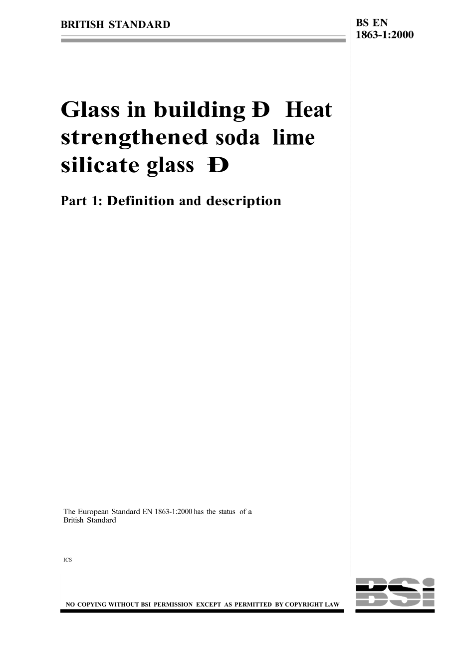 bs英國標(biāo)準(zhǔn)】bs en 186312000 glass in buildings. heat strengthened soda lime silicate glass_第1頁