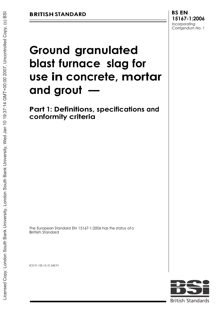 bs英國標準】bs en 151671 ground granulated blast furnace slag for use in concrete, mortar and grout — part 1 definitions, specifications and conformity criteria_第1頁