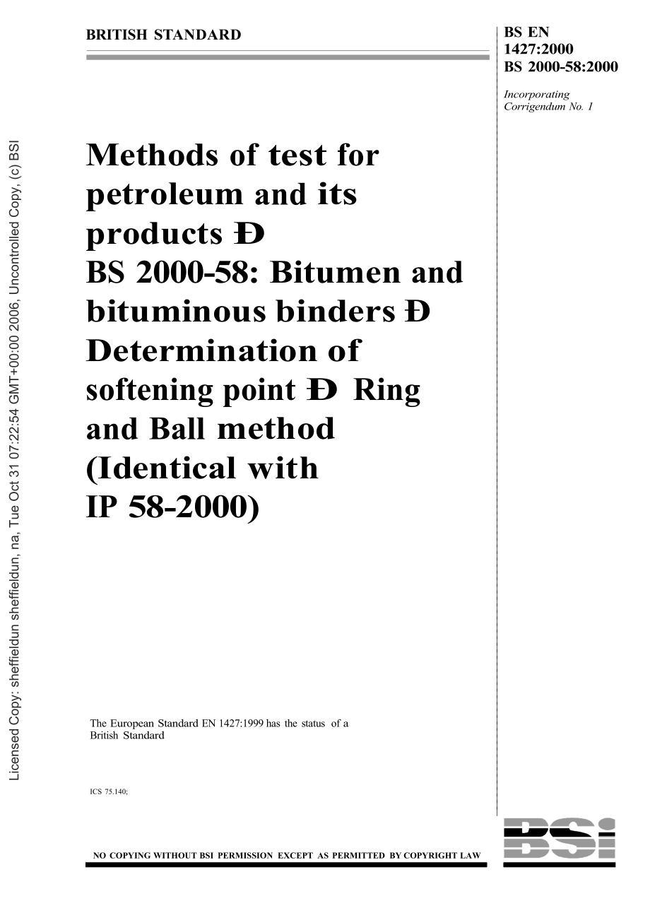 bs英國標準】bs en 14272000 methods of test for petroleum and its products. bitumen and bituminous binders. determination of softening point_第1頁