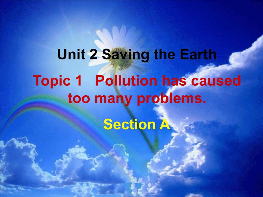 Unit1Ifeveryonestartstodosomething,theworldwillbesaved._第1页