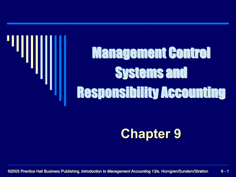 Management Control Systems and Responsibility Accounting_第1頁(yè)