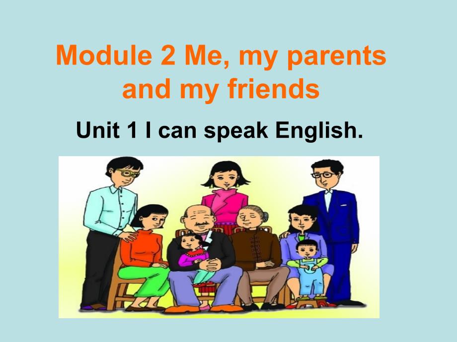 Module2Unit1IcanspeakEnglish课件1_第1页