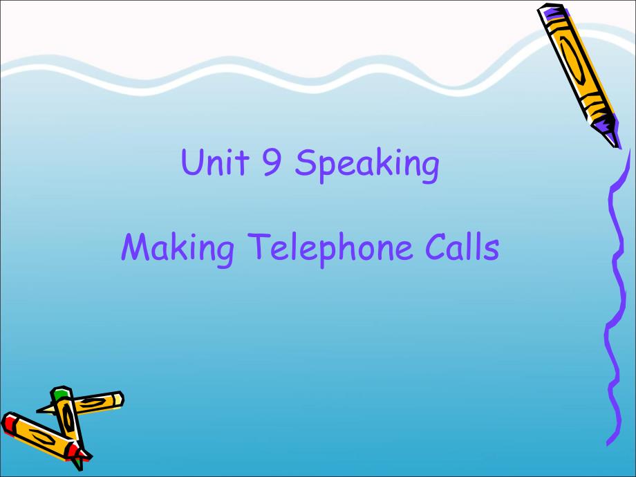 英语基础模块下Unit9Makingtelephonecalls_第1页