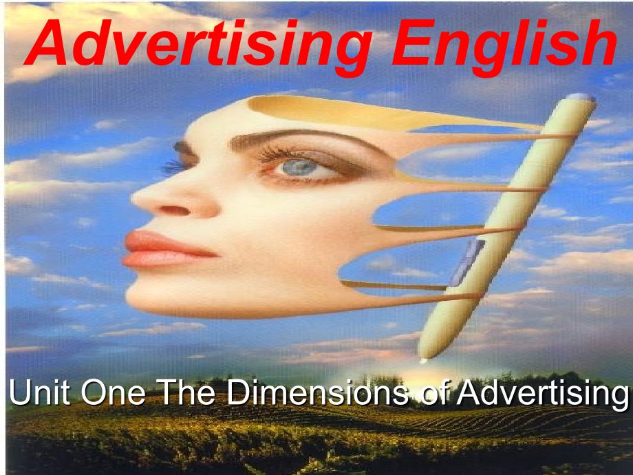 Unit-One-The-Dimensions-of-Advertising--广告英语教学课件_第1页