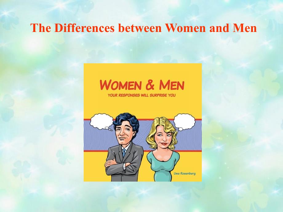 Differences-between-Men-and-Women-(男女之间的差异)_第1页