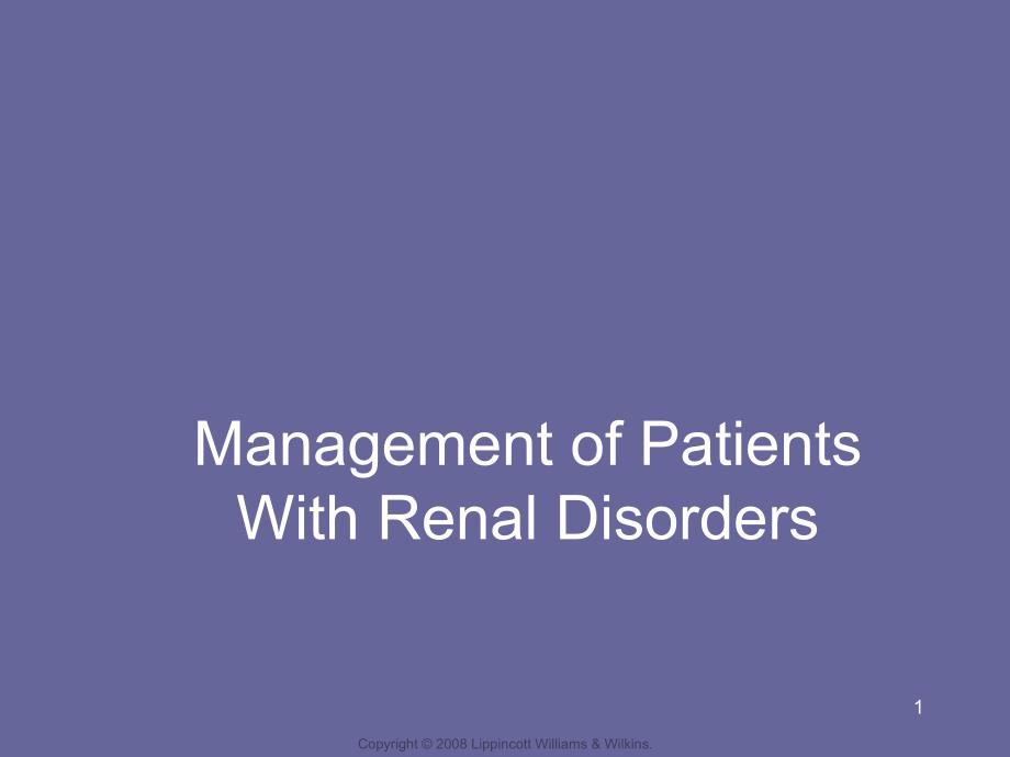 Management-of-Patients-With-Renal-Disorders课件_第1页