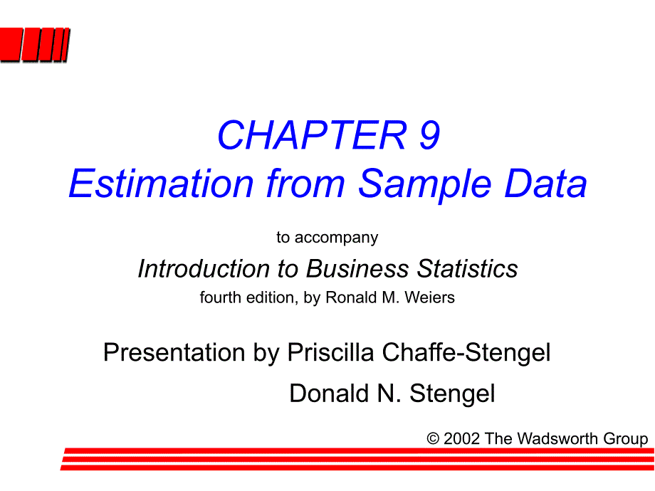 Ch09-Estimation-from-Sample-Data-商务统计学概论(英文第四版)教学-_第1页