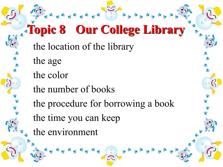 实用英语口语Topic-8-Our-College-Library课件_第1页