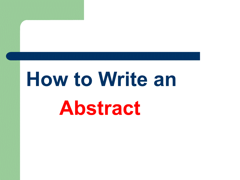 学术英语如何写好摘要How-to-Write-an-Abstract_第1页