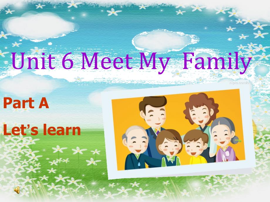 小学四年级英语上册unit6meetmyfamilypartAlet'slearn(教育精品)_第1页