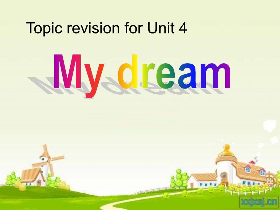 七年级下册unit4Mydream_第1页