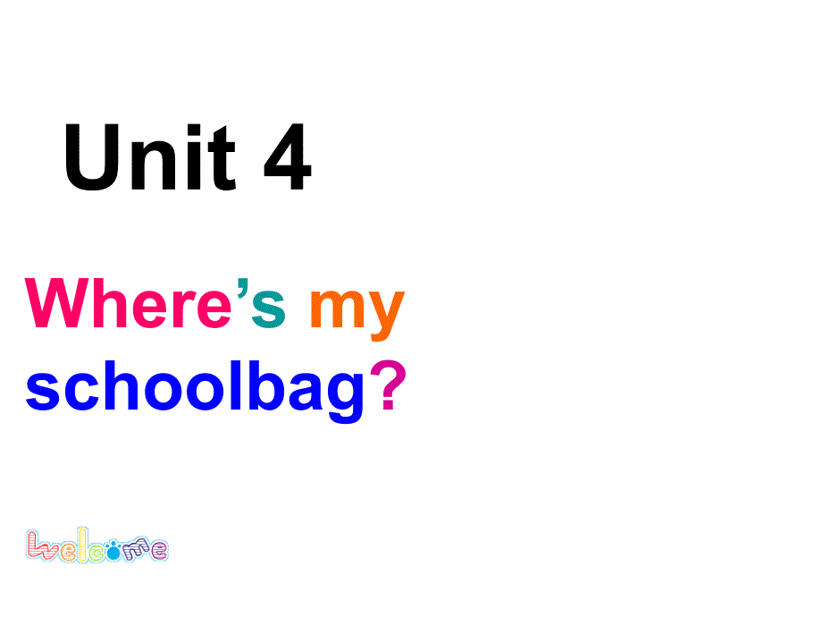 新人教版七年级上册Unit4Where'smyschoolbag课件_第1页