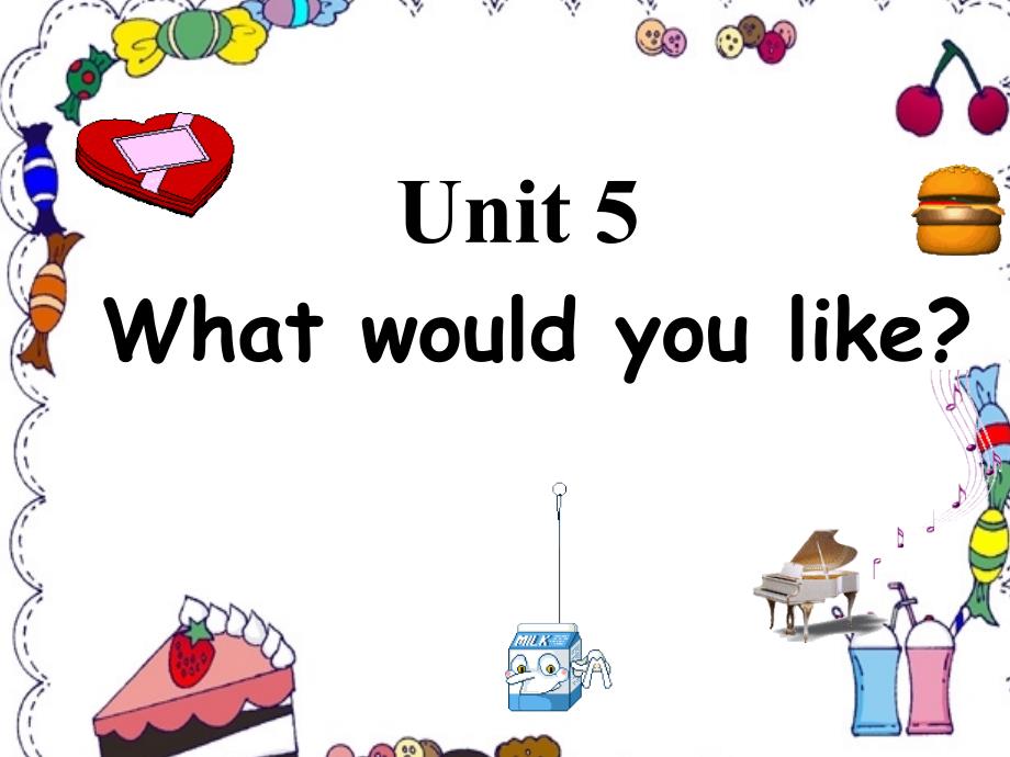 Unit_5_What_would_you_like第六课时_第1页